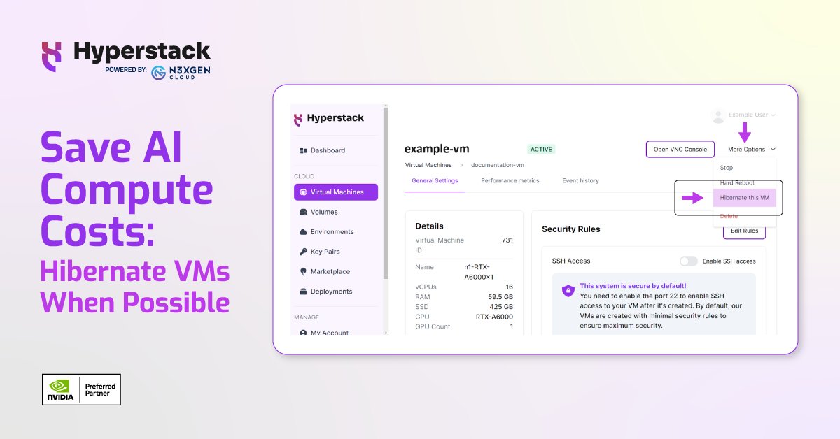 Hyperstackcloud's tweet image. Want to slash your AI compute costs? 💰
Our blog has you covered with 5 game-changing tips! ✍️
Tip #1: Hibernate VMs when you’re not using them. It’s super simple with #Hyperstack’s VM Hibernation feature – check out the screenshot below to see how easy it is to find! 📸✨…