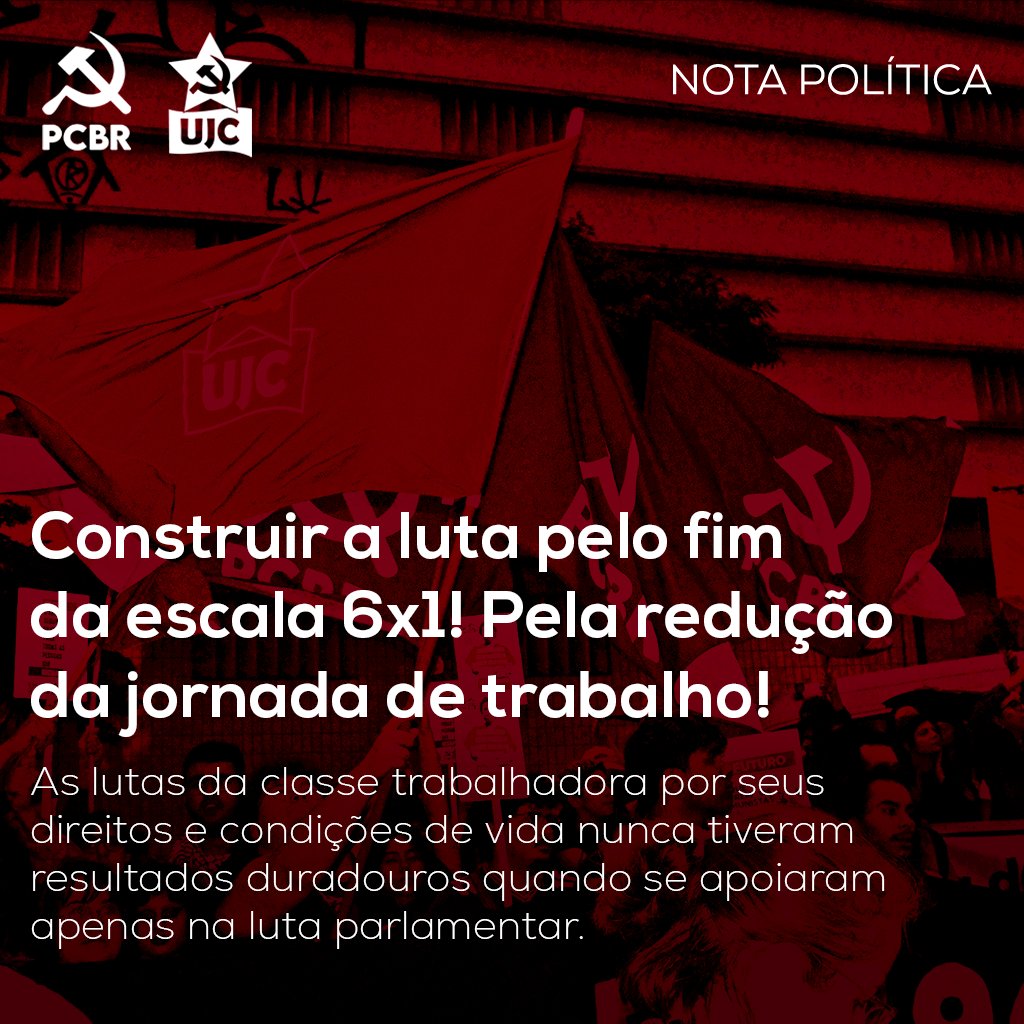 pcbrnacional's tweet photo. Nas últimas semanas, a mobilização da classe trabalhadora para exigir a proibição da jornada de trabalho que permite apenas um dia de descanso semanal remunerado, a infame escala 6x1, se elevou a um nível superior.
[...]
Apontamos para a necessidade de ir muito além da simples https://t.co/LqtbjjS9m4