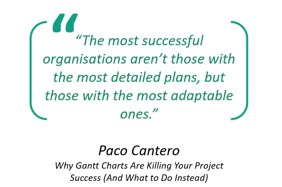 Change is changing &amp; our methods need to change too. In health &amp; care, Gantt charts are the dominant method for managing projects. Yet in other sectors, there's a big shift away from them. As change gets more complex, project timelines get shorter &amp; more changes &amp; pivots are