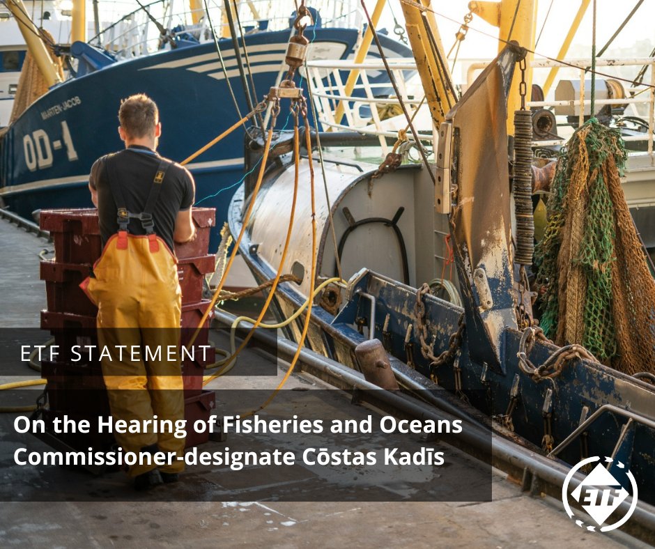 European Transport Workers' Federation (@etf_europe) on Twitter photo 🎣During the hearing of Commissioner <a href="/CostasKadis/">Costas Kadis</a>, discussing a range of critical issues for the #fisheries. We are looking forward to working with Commissioner Kadīs to strengthen the EU fisheries sector!
🔗Full ETF statement:
etf-europe.org/etf-statement-… 🎣During the hearing of Commissioner <a href="/CostasKadis/">Costas Kadis</a>, discussing a range of critical issues for the #fisheries. We are looking forward to working with Commissioner Kadīs to strengthen the EU fisheries sector!
🔗Full ETF statement:
etf-europe.org/etf-statement-…