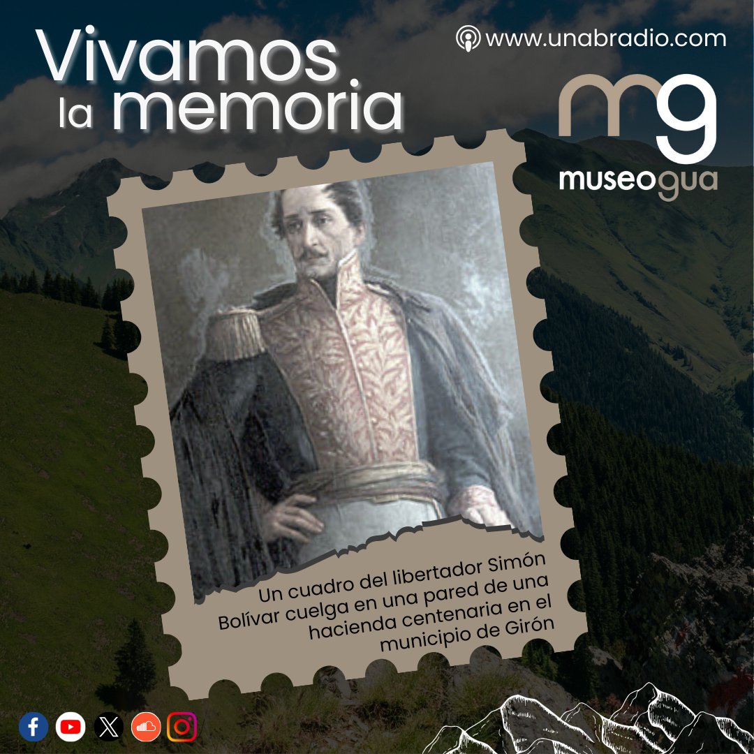 UnabRadio's tweet photo. #PodcastUnabRadio 🎙 - Hoy en Vivamos la Memoria hablamos de un cuadro de Simón Bolívar que cuelga en una pared de una hacienda centenaria en Girón, aparentemente fue pintado por un artista que retrató a Bolívar en el lugar.

Escúchalo aquí 👉 https://t.co/nS3TlOiddV https://t.co/mTUTLvKv39