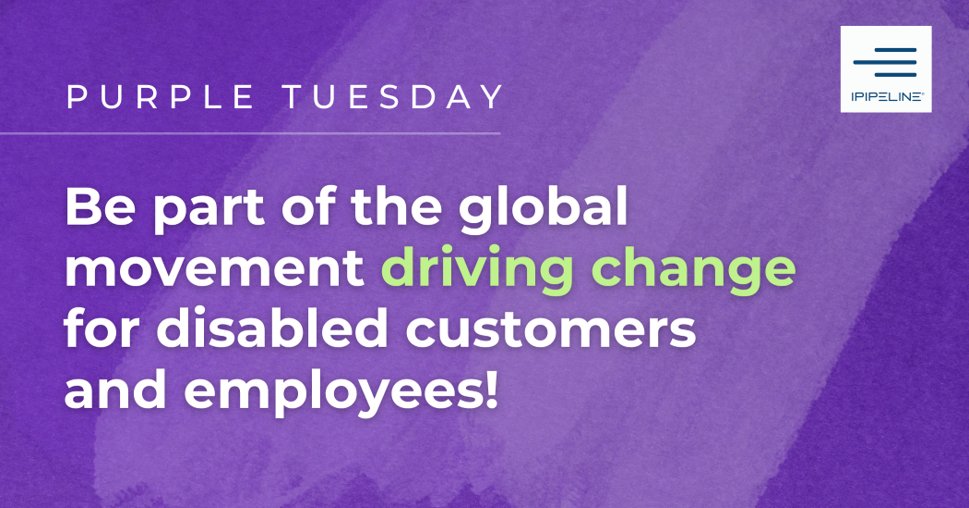 Today on Purple Tuesday, we’re celebrating &amp; promoting accessibility for all! iPipeline is committed to ensuring that every customer experience is inclusive &amp; welcoming, as we strive to help create a world in which everyone feels valued. 💜 

#AccessibilityMatters #PurpleTuesday