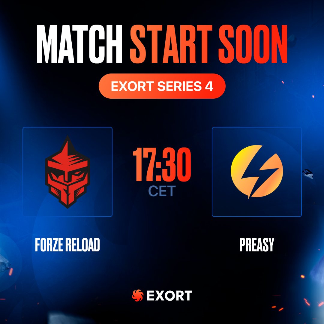 Exort (@esports_exort) on Twitter photo Match start soon!
⚔️ <a href="/forzegg/">FORZE Esports</a> Reload vs <a href="/PreasyEsport/">Preasy Esport 🇩🇰</a>
🗓 12 November, 17:30 CET
👀 See you on Twitch: twitch.tv/exort_en Match start soon!
⚔️ <a href="/forzegg/">FORZE Esports</a> Reload vs <a href="/PreasyEsport/">Preasy Esport 🇩🇰</a>
🗓 12 November, 17:30 CET
👀 See you on Twitch: twitch.tv/exort_en