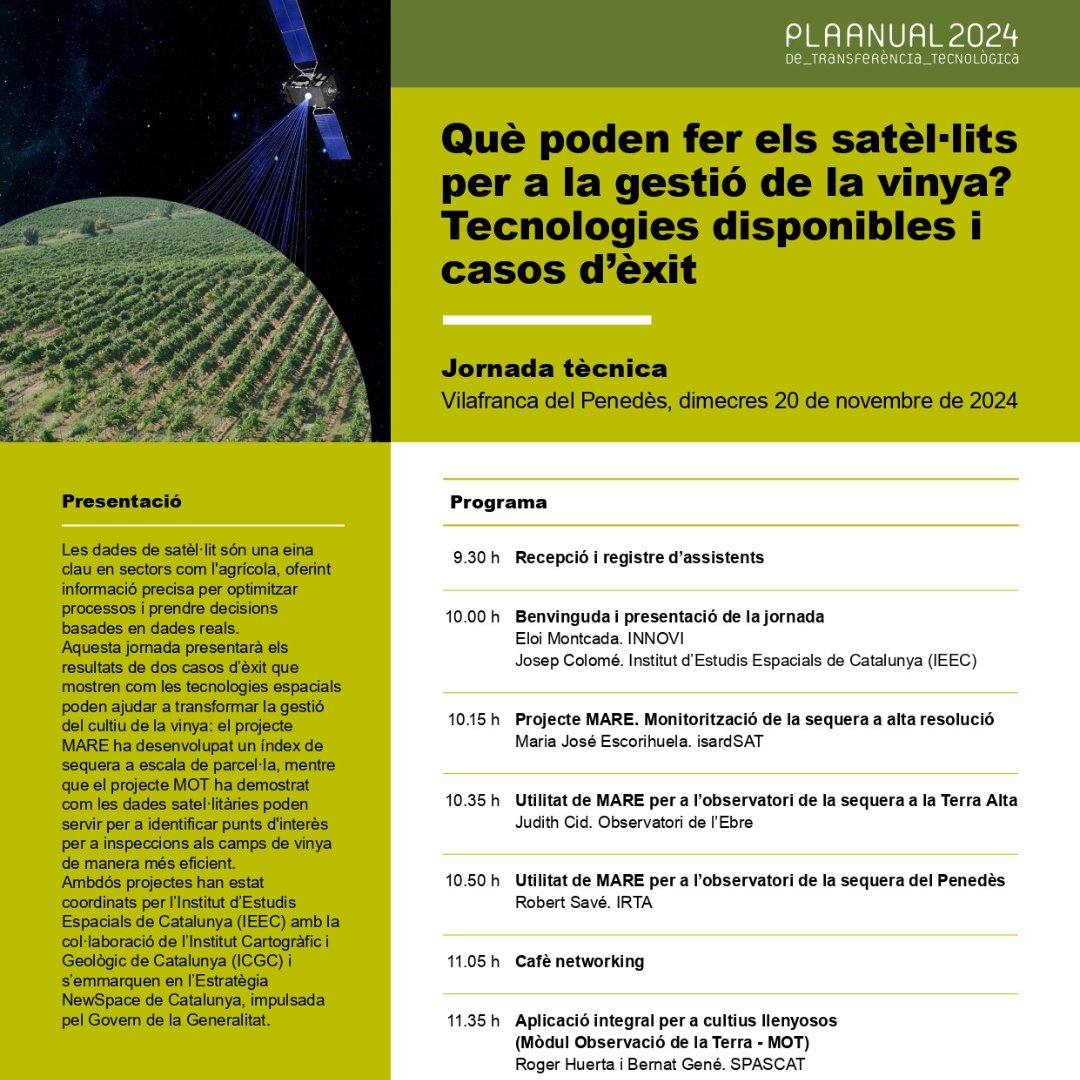 IEEC_space's tweet photo. 🛰️ Don't miss the technical session ‘What can satellites do for #vineyard management? Available technologies and success stories' 🍷

🗓️ 20/11/2024
🕤 9:30 h
📍 Vilafranca del Penedès

Organised by: #IEEC and @clusterinnovi

Two projects developed by @isardSAT and #SPASCAT in the first ‘Earth Observation Use Case Ideas Competition for the Private Sector’, coordinated by the #IEEC in collaboration with @ICGCat, will be presented in the session.

The initiative is part of the #NewSpaceStrategy promoted by the Government of Catalonia (@tic).

👉 https://t.co/1U1lilmJXg
