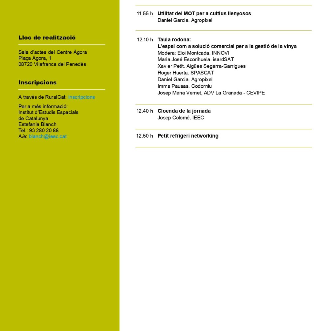 IEEC_space's tweet photo. 🛰️ Don't miss the technical session ‘What can satellites do for #vineyard management? Available technologies and success stories' 🍷

🗓️ 20/11/2024
🕤 9:30 h
📍 Vilafranca del Penedès

Organised by: #IEEC and @clusterinnovi

Two projects developed by @isardSAT and #SPASCAT in the first ‘Earth Observation Use Case Ideas Competition for the Private Sector’, coordinated by the #IEEC in collaboration with @ICGCat, will be presented in the session.

The initiative is part of the #NewSpaceStrategy promoted by the Government of Catalonia (@tic).

👉 https://t.co/1U1lilmJXg
