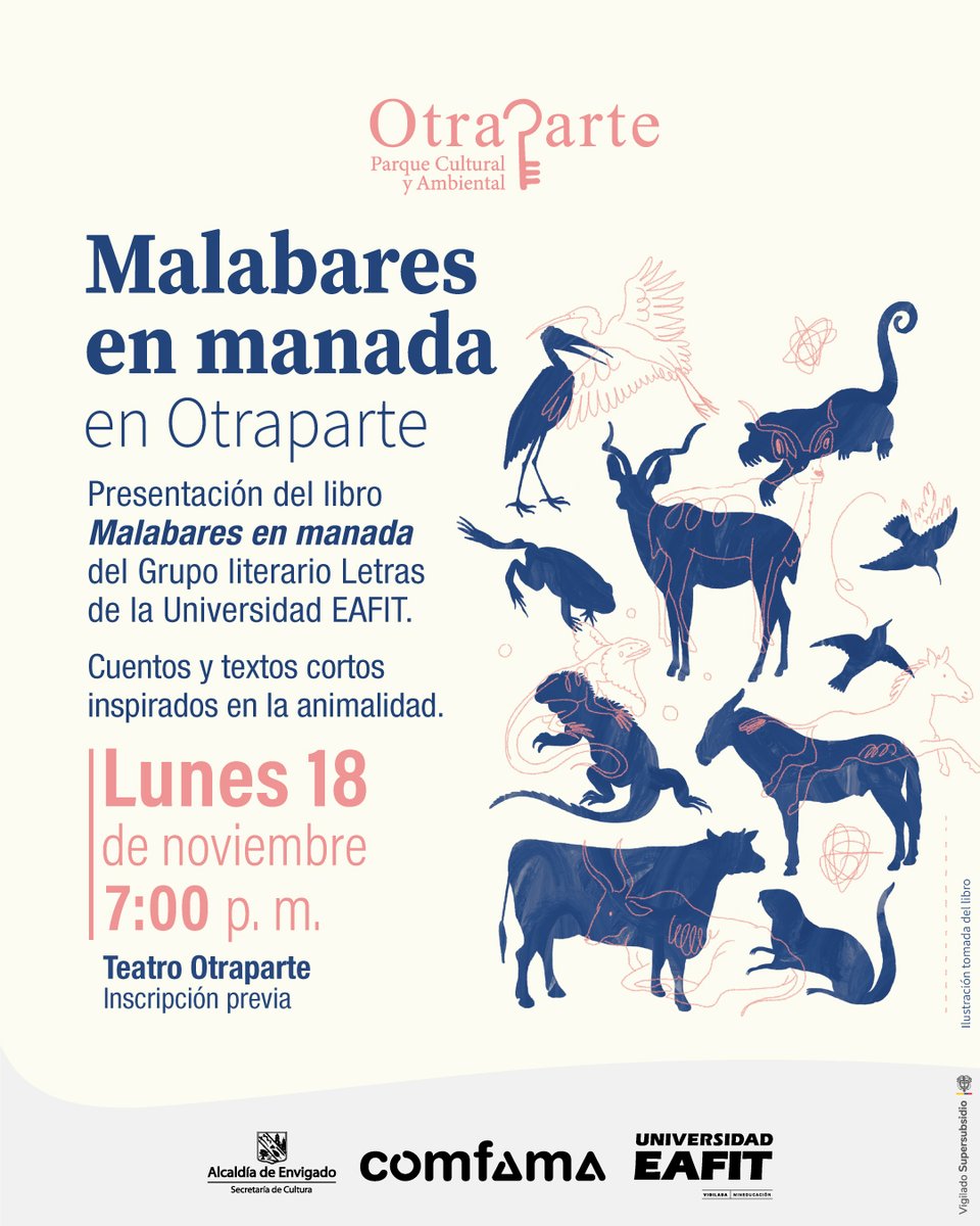 Luego de hacer malabares con las palabras, el grupo Letras de <a href="/EAFIT/">Universidad EAFIT</a>  presenta su más reciente creación "Malabares en manada". Una antología de cuentos inspirados en animales. 🐱🙈🐴

Teatro Otraparte Comfama <a href="/otraparte/">Otraparte</a> 
Lunes 18 de noviembre
7: 00pm
Inscripción previa