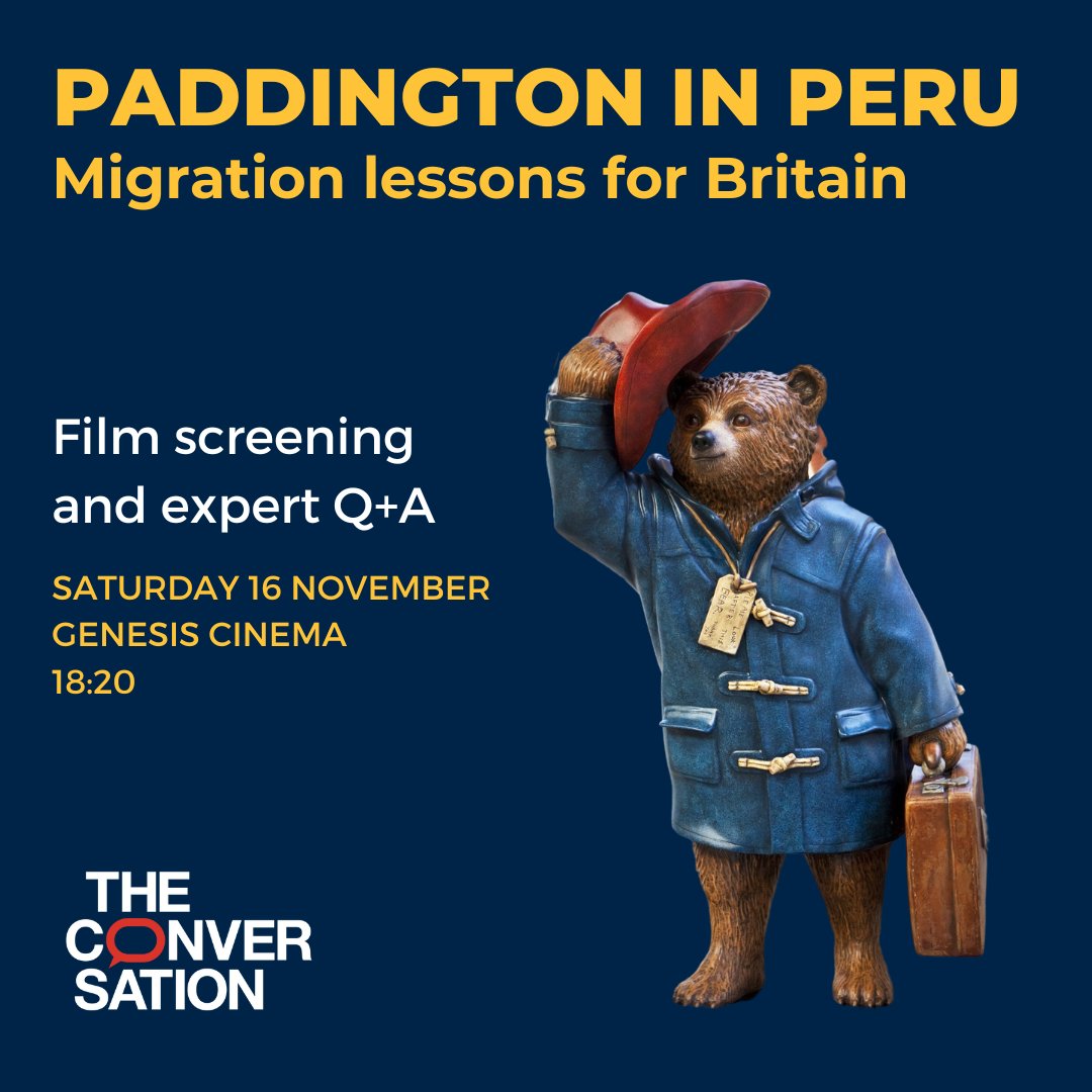 The Conversation (@conversationuk) on Twitter photo Join <a href="/sundersays/">Sunder Katwala</a>, @KatieTonkiss, <a href="/Edconsterdine/">Dr Erica Consterdine</a> and our own <a href="/averyanapol/">Avery Anapol</a> for a special screening of #Paddington in Peru on Nov 16.
What can Paddington teach us all about migration? Find out more > genesiscinema.co.uk/event/93148 Join <a href="/sundersays/">Sunder Katwala</a>, @KatieTonkiss, <a href="/Edconsterdine/">Dr Erica Consterdine</a> and our own <a href="/averyanapol/">Avery Anapol</a> for a special screening of #Paddington in Peru on Nov 16.
What can Paddington teach us all about migration? Find out more > genesiscinema.co.uk/event/93148