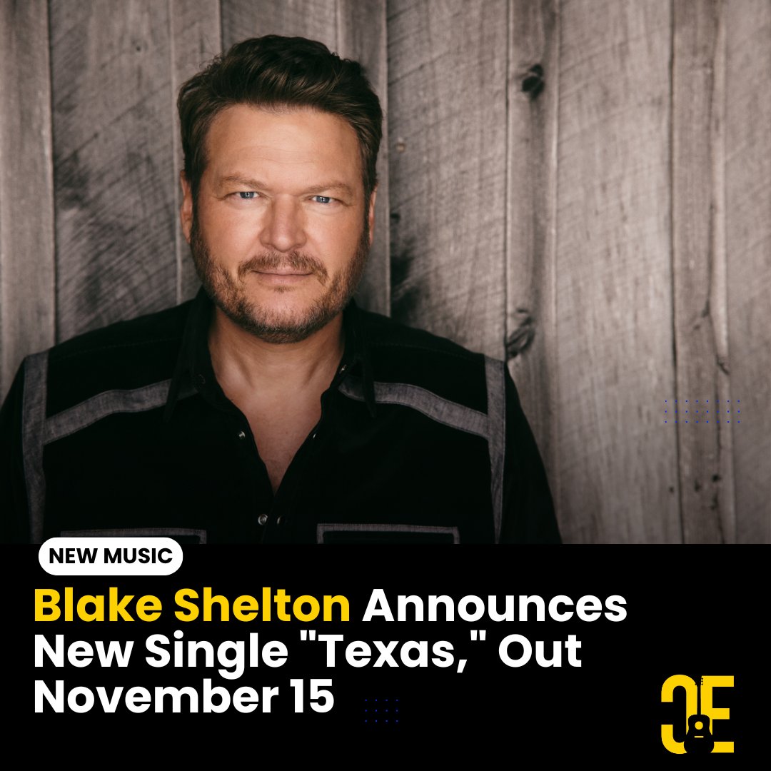 🌟 New <a href="/blakeshelton/">Blake Shelton</a>  music is on the way! 🌟 Get ready for "Texas"—Blake’s fresh single dropping November 15! Details: bit.ly/3Z2Er6G