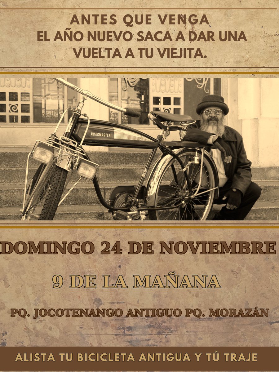 Antes que venga el año nuevo saca a dar una vuelta a tú  viejita.
Masa Critica Guatemala te invita a su recorrido Al pasado en bicicleta el domingo 24 de noviembre a las 9 de la mañana en el Parque Jocotenango antiguo Parque Morazán.
Usa tu bicicleta antigua y vístete a la época