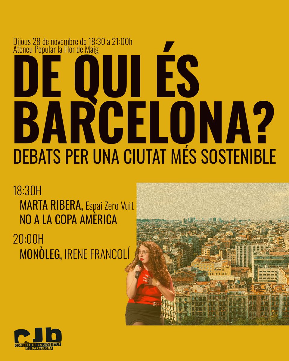 cjbcn's tweet image. De qui és l’espai públic de la ciutat? I els recursos? Són de les veïnes? 

💬Debat amb @espaizerovuit  
 i @NoCopaAmerica 

🪄Monòleg amb Irene Francolí sobre els efectes del turisme a la ciutat.  

🗓️Dijous 28/11
🕡18:30 a 21:00h
📍@laflordemaig
🔗cjb.cat/de-qui-es-barc…