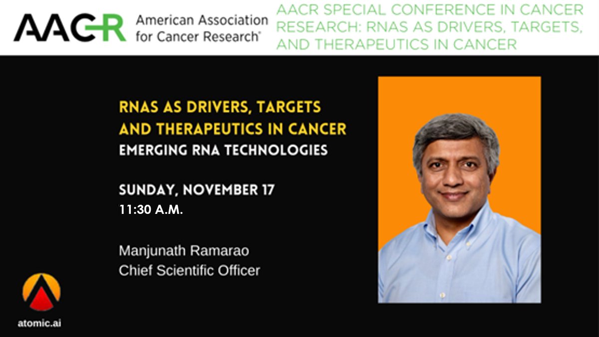 AtomicAICo's tweet image. Heading to Seattle for the @AACR special conference on RNAs as Drivers, Targets & Therapeutics in Cancer? Atomic AI CSO Manjunath Ramarao will be participating in the Nov. 17 plenary on Emerging RNA Technologies. Don't miss his 11:30 a.m. presentation!
#aacrRNA24