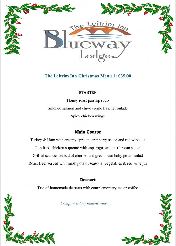 LeitrimTNetwork's tweet photo. Time to think about your Christmas Party and what better place than the @AndBlueway   in scenic Leitrim Village. Check out their mouth watering menus and get booking on;
info@bluewaylodge.ie
071 9621040
#christmasparty #officeparty #leitrimireland #leitriminn #food
@TasteLeitrim https://t.co/zBNATY8Wn1