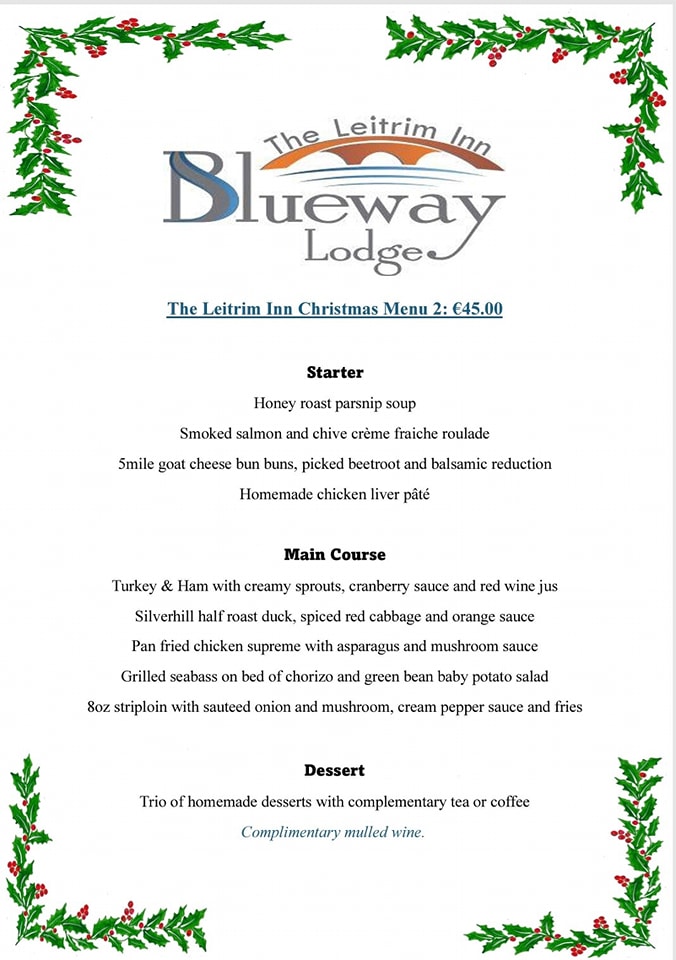 LeitrimTNetwork's tweet photo. Time to think about your Christmas Party and what better place than the @AndBlueway   in scenic Leitrim Village. Check out their mouth watering menus and get booking on;
info@bluewaylodge.ie
071 9621040
#christmasparty #officeparty #leitrimireland #leitriminn #food
@TasteLeitrim https://t.co/zBNATY8Wn1