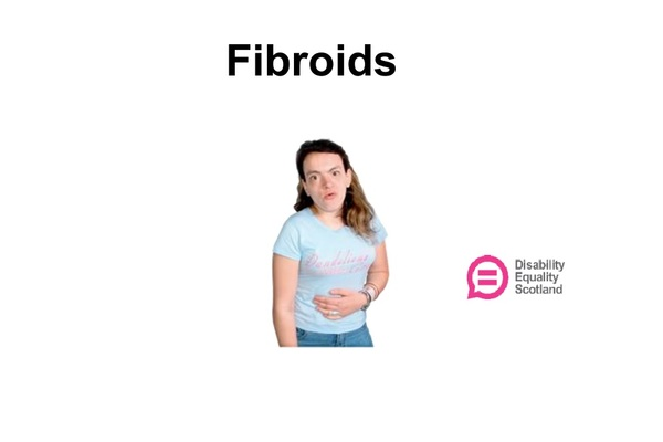 Check out this easy read resource explaining what Fibroids are and what help is available: easyhealth.org.uk/resources/easy…