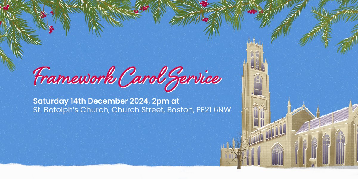 Following the success of last year's event, we will be returning to Boston for a second Framework Carol Service🎄

📆Saturday 14th December 
🕖Doors open at 1:30pm for a 7pm start
📍St. Botolph's Church 

No need to book - just simply turn up with your family and friends!❄️