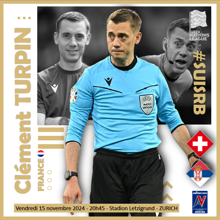 ARBITREZ-VOUS ๐ซ๐ทโฝ๏ธ (@arbitrezvous) on Twitter photo ๐| #UEFA -๐ #UEFANationsLeague - #UNL
#โฃ| #SUISRB
Clรฉment TURPIN ๐ซ๐ท dirigera ce vendredi la rencontre SUISSE ๐จ๐ญ ๐ SERBIE ๐ท๐ธ au Stadion Letzigrund de Zurich.
<a href="/ArbitresSAFE/">SAFE</a> <a href="/LFPfr/">Ligue de Football Professionnel</a> <a href="/FFF/">FFF</a> <a href="/lequipe/">L'รquipe</a> <a href="/lejslsports/">Le JSL Sports</a> <a href="/Ligue_LBFC_Foot/">LBFC_Foot</a> <a href="/unaf_lbfc/">UNAF LBFC</a> <a href="/nati_sfv_asf/">๐จ๐ญ Nati</a> <a href="/FSSrbije/">Fudbalski savez Srbije | FA of Serbia</a> <a href="/sports_ouest/">Ouest-France Sports</a> ๐| #UEFA -๐ #UEFANationsLeague - #UNL
#โฃ| #SUISRB
Clรฉment TURPIN ๐ซ๐ท dirigera ce vendredi la rencontre SUISSE ๐จ๐ญ ๐ SERBIE ๐ท๐ธ au Stadion Letzigrund de Zurich.
<a href="/ArbitresSAFE/">SAFE</a> <a href="/LFPfr/">Ligue de Football Professionnel</a> <a href="/FFF/">FFF</a> <a href="/lequipe/">L'รquipe</a> <a href="/lejslsports/">Le JSL Sports</a> <a href="/Ligue_LBFC_Foot/">LBFC_Foot</a> <a href="/unaf_lbfc/">UNAF LBFC</a> <a href="/nati_sfv_asf/">๐จ๐ญ Nati</a> <a href="/FSSrbije/">Fudbalski savez Srbije | FA of Serbia</a> <a href="/sports_ouest/">Ouest-France Sports</a>