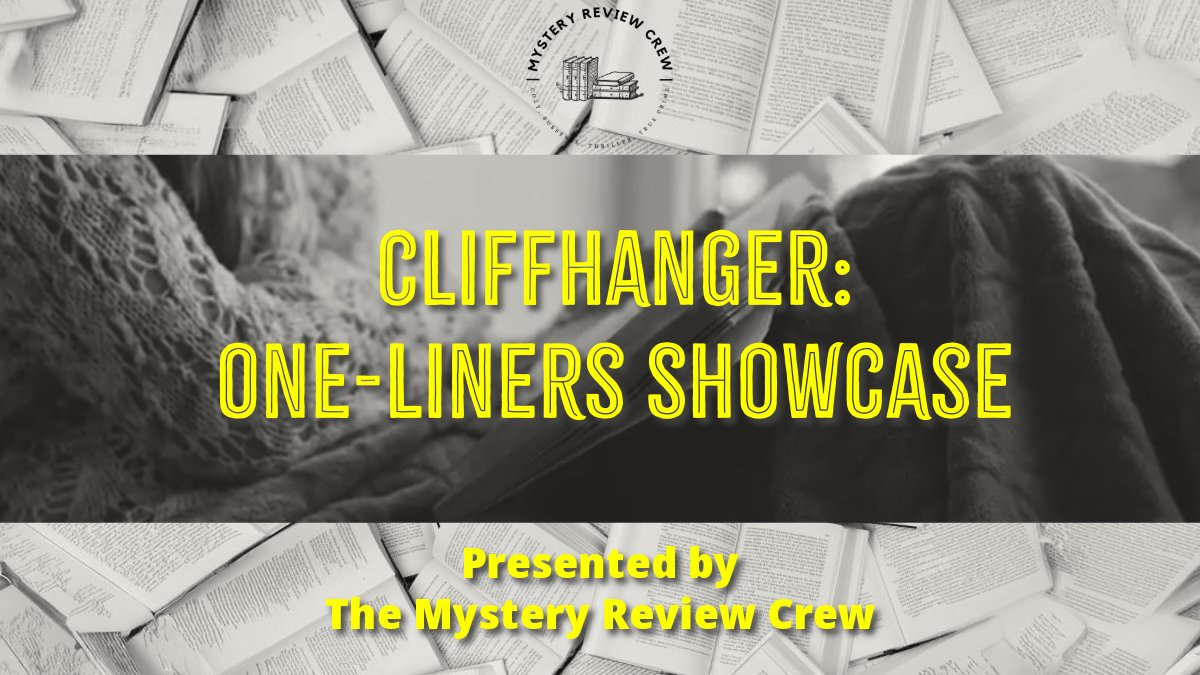🔍✨ Countdown to mystery begins! Get ready for Cliffhangers: One-Liner Showcase, starting December 1st! Join us to uncover tantalizing one-liners from your favorite mystery authors—perfect for curling up with this winter! 🔍📚 #MysteryMonth #CliffhangersShowcase #OneLiner