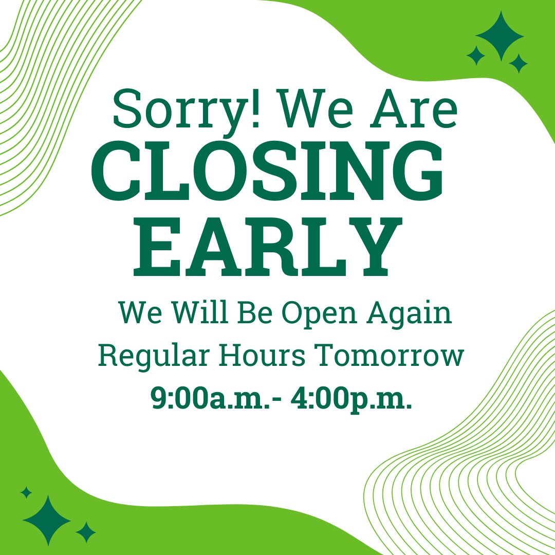 Our office will be closing early today (11/15) at 2:00p.m. Come see us tomorrow during our regular hours! Sorry for the inconvenience. #ClosingEarly 🕑