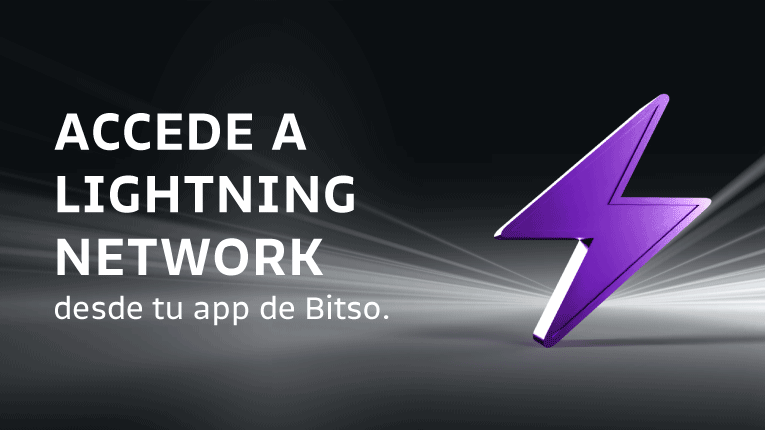 ⚡️¡Ahora puedes enviar y recibir bitcoin de forma rápida y accesible con Lightning Network en Bitso! ⚡️

La red Lightning es una tecnología de Capa 2 sobre Bitcoin que permite transacciones instantáneas, comisiones bajas y mayor alcance, ideal para enviar BTC al instante.