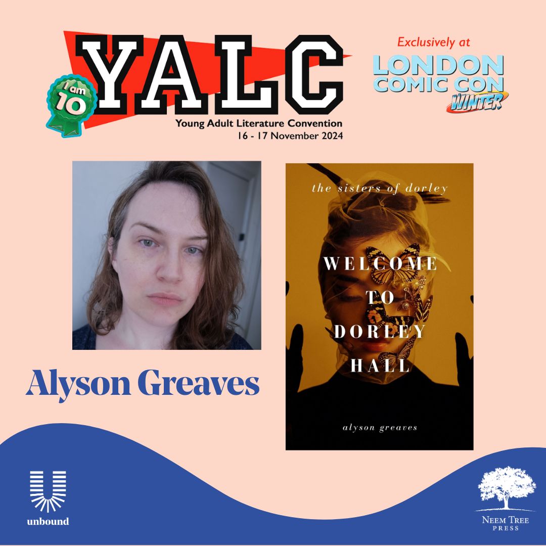 unboundsocials's tweet photo. Meet Alyson Greaves @badambulist author of #WelcometoDorleyHall at @YALC_UK this Sunday!
π¬ Dark Academia Panel - 10am
βοΈ Book Signing - 11am
π LGBTQIA+ Workshop - 1pm
#YALC #YALC2024 #YALC10Years #author #books https://t.co/azHKDpHoxx