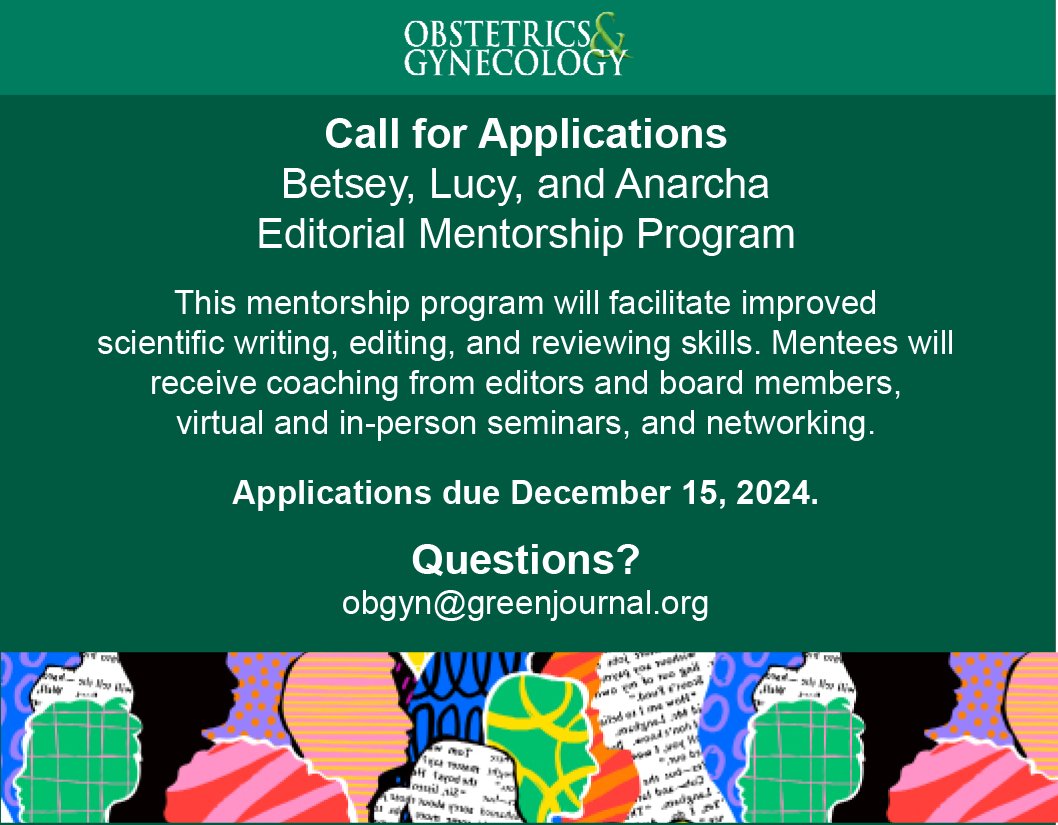 Apply for the 2025 Betsey, Lucy, and Anarcha Editorial Mentorship Program. Applications due on or before December 15, 2024. More information available at ow.ly/QXsL50U1yIM