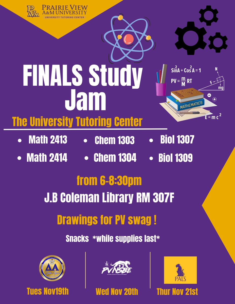 In need of extra tutoring 👀
Finals Study Jams 💜💛
Nov 19-21st 

#PVAMU