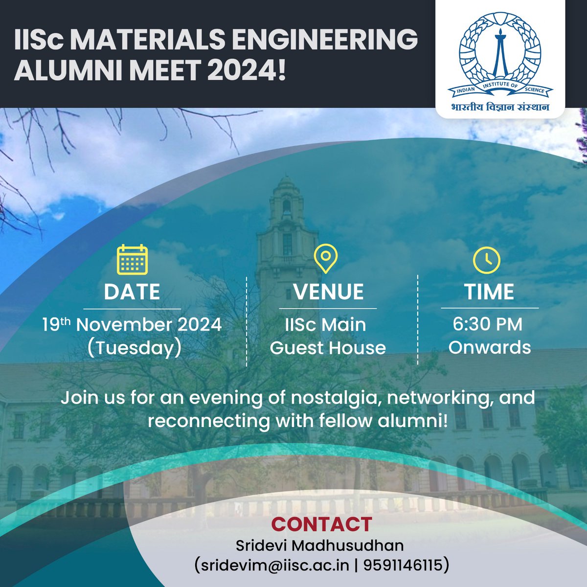📣 IISc Materials Engineering Alumni Meet 2024! 🎉
🗓️ Date: 19th November 2024 (Tuesday)
📍 Venue: IISc Main Guest House
⏰ Time: 6:30 PM Onwards
<a href="/iiscbangalore/">IISc Bangalore</a> 
Fill out the form and make the UPI payment: docs.google.com/forms/d/e/1FAI…