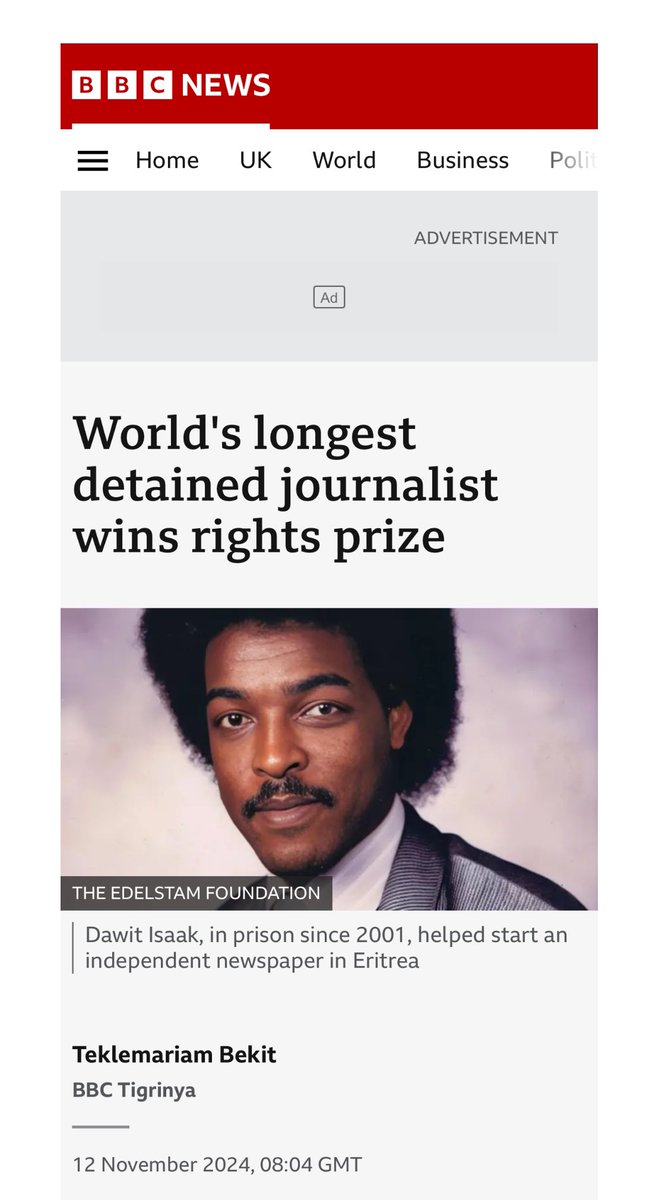 BurushAlex's tweet photo. BBC reported that the world's longest detained journalist, Dawit Isaak has won the Edelstam Prize "for his... exceptional courage".
He was detained in 2001 after his paper published letters demanding democratic reforms.
Dawit was among a group of about two dozen individuals, including senior cabinet ministers, members of parliament and independent journalists, arrested in a government purge.
Over the years, the Eritrean government has provided no information on his whereabouts or health, and many who were jailed alongside him are presumed dead.
The Edelstam Prize, awarded for exceptional courage in defending human rights, will be presented on 19 November in Stockholm.
Dawit's daughter, Betlehem Isaak, will accept the prize on his behalf as he remains imprisoned in Eritrea.
Eritrea is the only African country without privately owned media, having shut down its private press in 2001 under the pretext of "national security".
There have been no elections in Eritrea since its independence, and President Isaias Afwerki has held power for nearly 31 years.