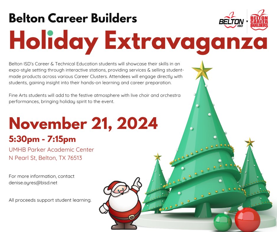 Top 3 reasons to attend: 1) Interactive student stations showcasing the expertise of our future workforce, 2) student-made gifts just in time for Christmas, 3) live musical performance to celebrate the season. #BeltonCareerBuilders #HolidayExtravaganza