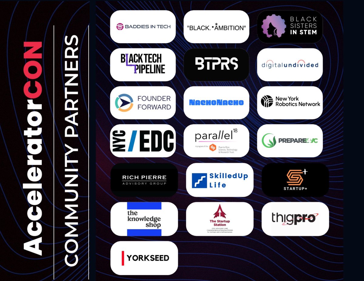 Grateful for our community partners who made #AcceleratorCON 2024 impactful! Thank you to Baddies in Tech, Digitalundivided, Black Tech Pipeline, NYCEDC, Black Sisters in STEM, &amp; others for helping build a thriving, inclusive community! 🌐
