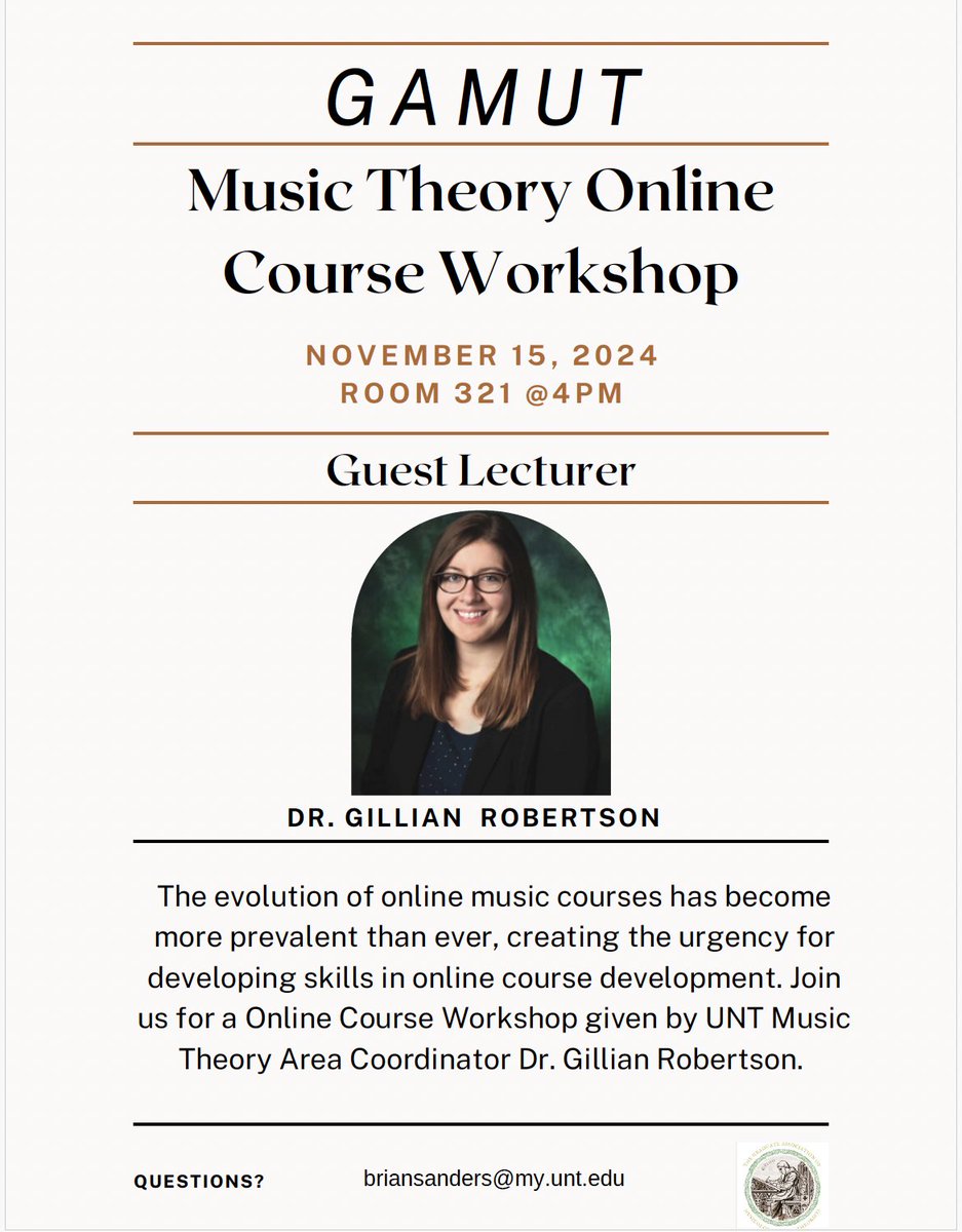 Join us for the GAMUT Music Theory Online Course Workshop on November 15, 2024, in Room 321 at 4 PM, with the guest lecturer, Dr. Gillian Robertson. As online music courses become prevalent, this workshop will discuss the growing need to develop skills in online course creation.