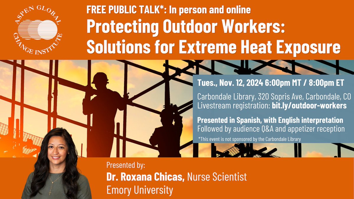 Aspen Global Change Institute (@aspenglobal) on Twitter photo TONIGHT! Join us for a free talk by Dr. Roxana Chicas (<a href="/NurseChicas/">Roxana Chicas</a> ) on strategies to protect outdoor workers from extreme heat. Nov 12, 6pm MT/8pm ET (in person & online). In Spanish w/English interpretation. Info and Zoom registration: agci.org/resources/a12N… #ClimateHealth TONIGHT! Join us for a free talk by Dr. Roxana Chicas (<a href="/NurseChicas/">Roxana Chicas</a> ) on strategies to protect outdoor workers from extreme heat. Nov 12, 6pm MT/8pm ET (in person & online). In Spanish w/English interpretation. Info and Zoom registration: agci.org/resources/a12N… #ClimateHealth