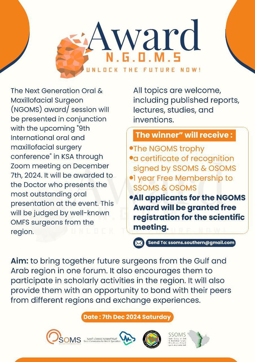 SaudiSocietyOMS's tweet photo. The NGOMS Award Announcement 📣 
“Unlock the future now!”

💡: All topics are welcome
📧: Ssoms.southern@gmail.com

Stay tuned.

#OMFS #SSOMS #SOMS #NGOMS https://t.co/GEFehGBLAi