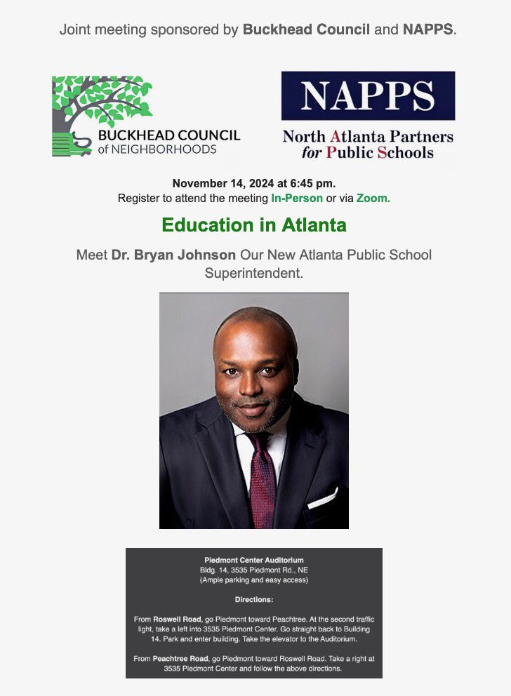 NAPPS (@nappsus) on Twitter photo Please join BCN  and NAPPS for a conversation with APS Superintendent Dr. Bryan Johnson this Thur., Nov 14 @ 6:45pm in the Auditorium of the Piedmont Center (Bldg. 14). Free parking. Register:
In-person: buckheadcouncil.org/in-person-meet…
Zoom: buckheadcouncil.org/in-person-meet… Please join BCN  and NAPPS for a conversation with APS Superintendent Dr. Bryan Johnson this Thur., Nov 14 @ 6:45pm in the Auditorium of the Piedmont Center (Bldg. 14). Free parking. Register:
In-person: buckheadcouncil.org/in-person-meet…
Zoom: buckheadcouncil.org/in-person-meet…