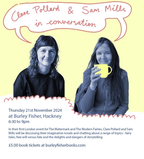 Sam Mills (@sammillsauthor) on Twitter photo On Thursday 21st November I'll be in conversation with @poetclare at Burley Fisher Books, chatting about our novels The Watermark and The Modern Fairies. It's our first London event! There will be a bar & signed books. Please join us!
<a href="/BurleyFisher/">Burley Fisher Books</a> On Thursday 21st November I'll be in conversation with @poetclare at Burley Fisher Books, chatting about our novels The Watermark and The Modern Fairies. It's our first London event! There will be a bar & signed books. Please join us!
<a href="/BurleyFisher/">Burley Fisher Books</a>