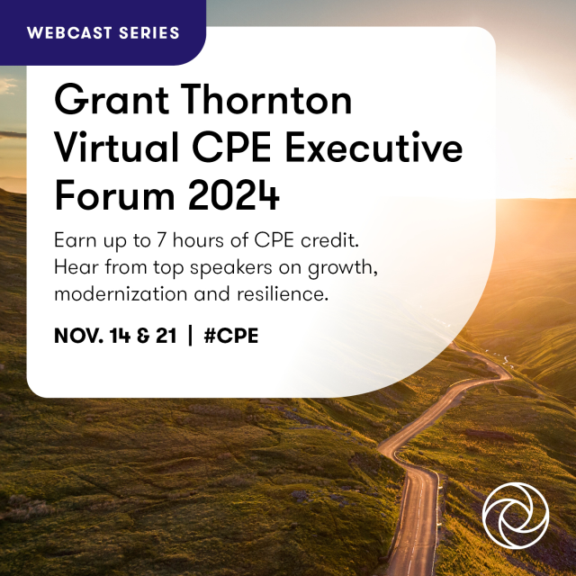 dmaturo's tweet photo. Missed day one of @GrantThorntonUS’s #CPE Executive Forum #WebcastSeries? There’s more to come on Nov. 14 &amp; 21. Earn CPE credits &amp; get insights on modernization, post-election updates, energy credits and more. Don’t miss out—register now! #webcast #webinar https://t.co/SBsNAq11fl https://t.co/3kWRfAlzaB