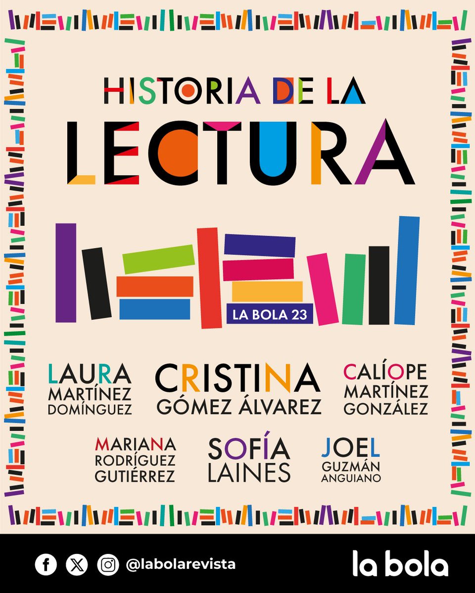 Para celebrar el #DíaNacionalDelLibro y el aniversario del natalicio de Sor Juana Inés de la Cruz, te compartimos el cartel de nuestro próximo número. ¡La Bola 23 estará dedicada a la historia de la lectura! 
¡No te la pierdas! 🤗 📚