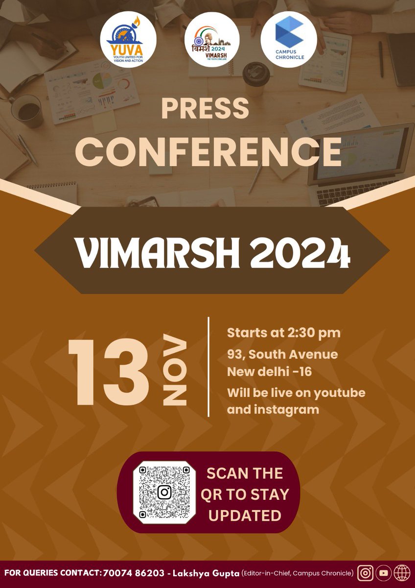 DelhiCampusSaga's tweet photo. CAMPUS CHRONICLE invites you to the official press conference for YUVA's flagship event, Vimarsh 2024 on 13th November 2024 at 2:30 PM. Join us at 93, South Avenue, New Delhi - 16
@_YUVA_Delhi
#YuvaVimarsh2024 #PressConference #JanGanMan #Yuva #Vimarsh2024 https://t.co/pc9KXGaOZ0