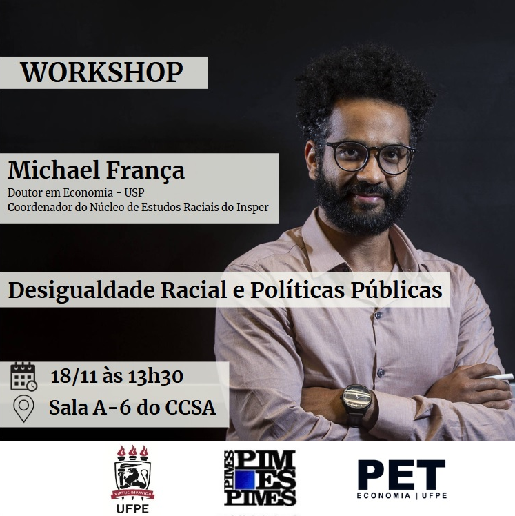 PIMES - Pós Graduação em Economia UFPE (@pimes_em) on Twitter photo 📢 Workshop sobre Desigualdade Racial e Políticas Públicas na UFPE!
📅 Data: 18/11/2024
⏰ Horário: 13h30
📍 Local: Sala A-6, CCSA/UFPE
👤 Apresentador: Dr. Michael França (USP/Insper) (<a href="/MichaelFranca/">Michael França</a>)
Não percam essa oportunidade de discussão sobre políticas inclusivas! 📢 Workshop sobre Desigualdade Racial e Políticas Públicas na UFPE!
📅 Data: 18/11/2024
⏰ Horário: 13h30
📍 Local: Sala A-6, CCSA/UFPE
👤 Apresentador: Dr. Michael França (USP/Insper) (<a href="/MichaelFranca/">Michael França</a>)
Não percam essa oportunidade de discussão sobre políticas inclusivas!