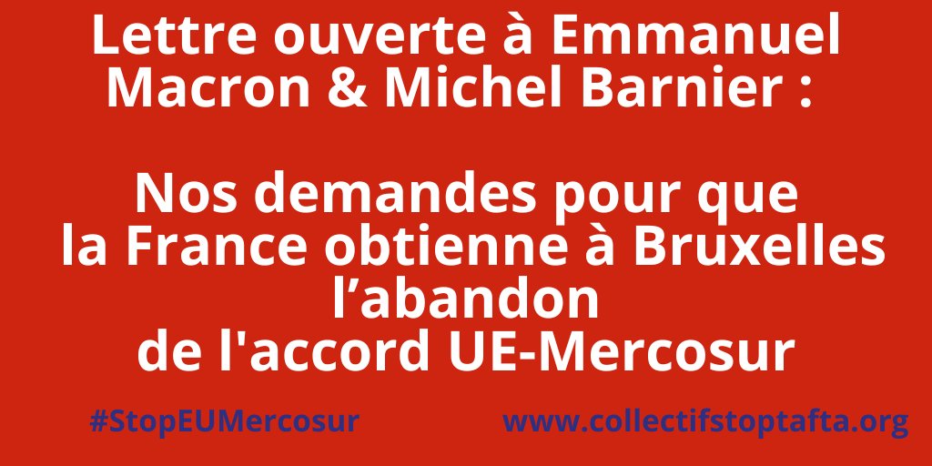 [UE-Mercosur - Lettre ouverte à E. Macron et M. Barnier]

Alors que l'accord de libre-échange serait sur le point d'être finalisé, nous appelons l'exécutif FR à clarifier sa position et à mèner bataille pour l'abandon de cet accord nocif 

#StopEUMercosur collectifstoptafta.org/accord-ue-merc…