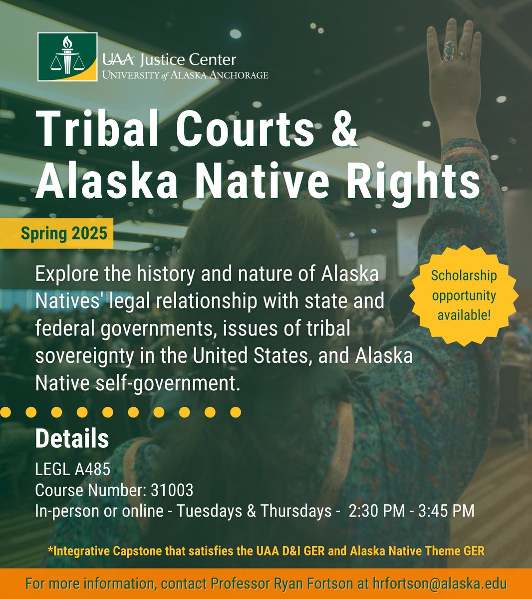 uaajc's tweet photo. 📚 Discover the legal landscape of Alaska Native rights in Tribal Courts &amp; Alaska Native Rights (LEGL A485) this Spring! Plus, there's a scholarship opportunity! 

For more information, contact Professor Ryan Fortson at hrfortson@alaska.edu. https://t.co/gWG1A8NgGN