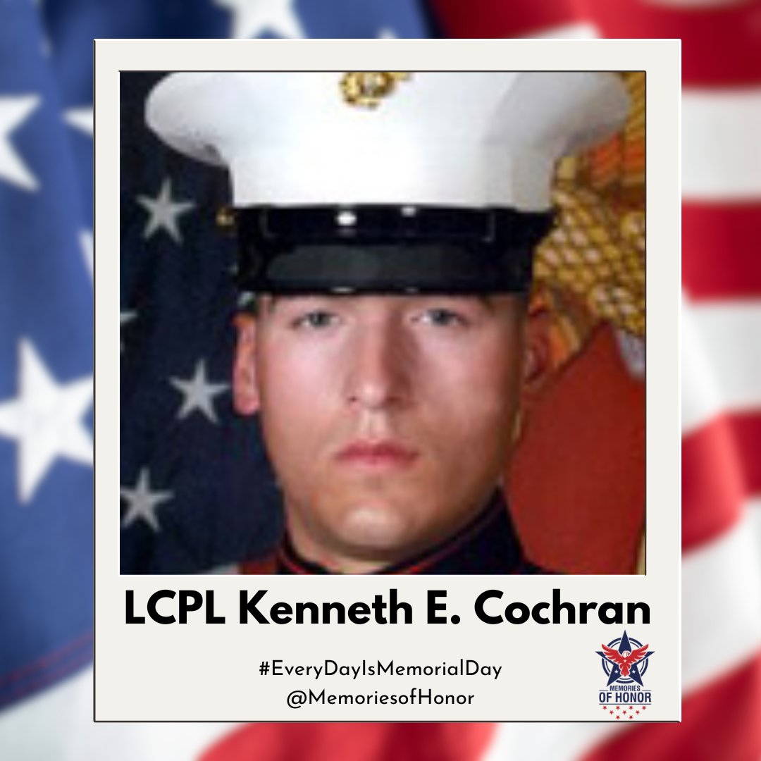 Today, we honor the service, sacrifice, and life of LCPL Kenneth E. Cochran. Gone but never forgotten. 

#EveryDayIsMemorialDay
#MemoriesofHonor 
#WeRemember