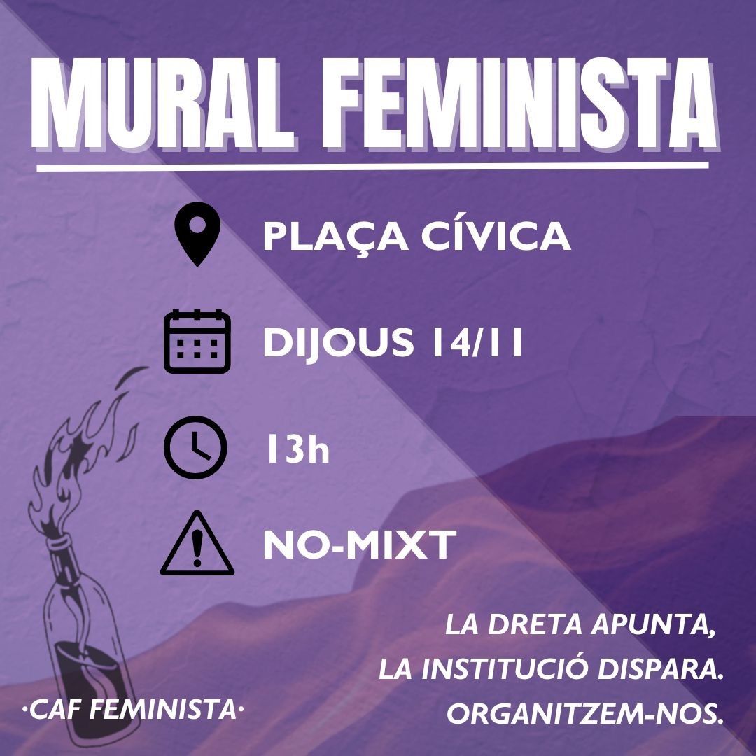 🟣 Mural Feminista 🟣

Aquest dijous 14 de novembre ens trobem a la Plaça Cívica per pintar un mural feminista de cara al 25N.

📍Plaça Cívica
📅 Dijous 14/11
⏰ 13h

⚠️Recordem que serà un espai no mixt.

La dreta apunta, la institució dispara.

🔥ORGANITZEM-NOS🔥