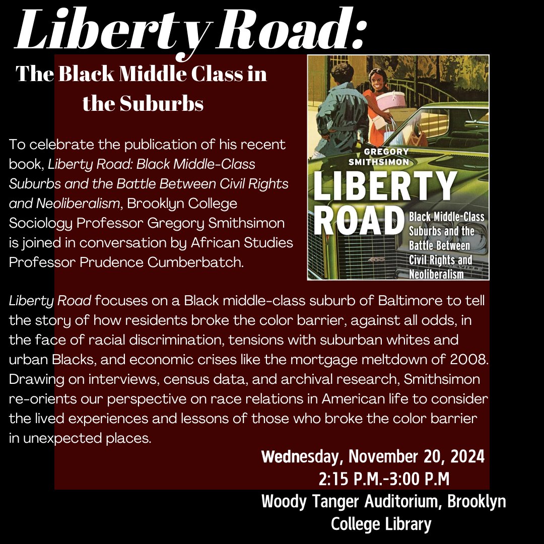 The Wolfe Institute for the Humanities (@wolfe_institute) on Twitter photo Celebrate the publication of Gregory Smithsimon's Liberty Road: Black Middle-Class Suburbs and the Battle Between Civil Rights and Neoliberalism <a href="/BCThinkers/">Brooklyn College Critical Thinkers</a> <a href="/SociologyBc/">BC/CUNY Sociology</a> <a href="/BC_AfricanaDept/">Africana Studies - Brooklyn College</a> <a href="/BC_PRLS/">Brooklyn College Puerto Rican and Latino Studies</a> @BCBLMI <a href="/HistoryDept_BC/">Brooklyn College History Department</a> <a href="/BCPoliSci/">Political Science at Brooklyn College</a> <a href="/AMST_BC/">American Studies at Brooklyn College</a> <a href="/GregSmithsimon/">Greg Smithsimon</a> <a href="/NYUpress/">NYU Press</a> Celebrate the publication of Gregory Smithsimon's Liberty Road: Black Middle-Class Suburbs and the Battle Between Civil Rights and Neoliberalism <a href="/BCThinkers/">Brooklyn College Critical Thinkers</a> <a href="/SociologyBc/">BC/CUNY Sociology</a> <a href="/BC_AfricanaDept/">Africana Studies - Brooklyn College</a> <a href="/BC_PRLS/">Brooklyn College Puerto Rican and Latino Studies</a> @BCBLMI <a href="/HistoryDept_BC/">Brooklyn College History Department</a> <a href="/BCPoliSci/">Political Science at Brooklyn College</a> <a href="/AMST_BC/">American Studies at Brooklyn College</a> <a href="/GregSmithsimon/">Greg Smithsimon</a> <a href="/NYUpress/">NYU Press</a>