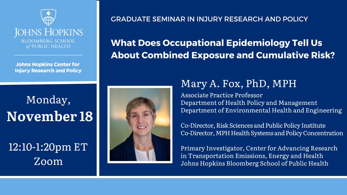 Join us for our Second Term Graduate Seminar in Injury Research and Policy. Monday 11/18 Mary A. Fox will join us to discuss Combined Exposure and Cumulative Risk as it relates to Occupational Epidemiology. Visit bit.ly/4e26E1C to register.