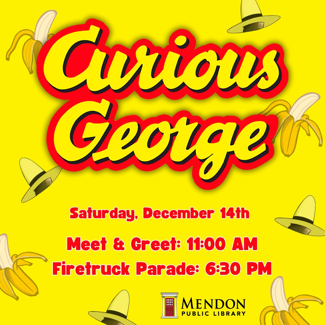 Stop by for a meet and greet with stories, crafting, and photos with Curious George.  Register: calendar.libraryweb.org/event/12486602

And that evening at 6:30 is the Firetruck Parade!  MPL will be participating with Curious George and maybe even the Man in the Yellow Hat!