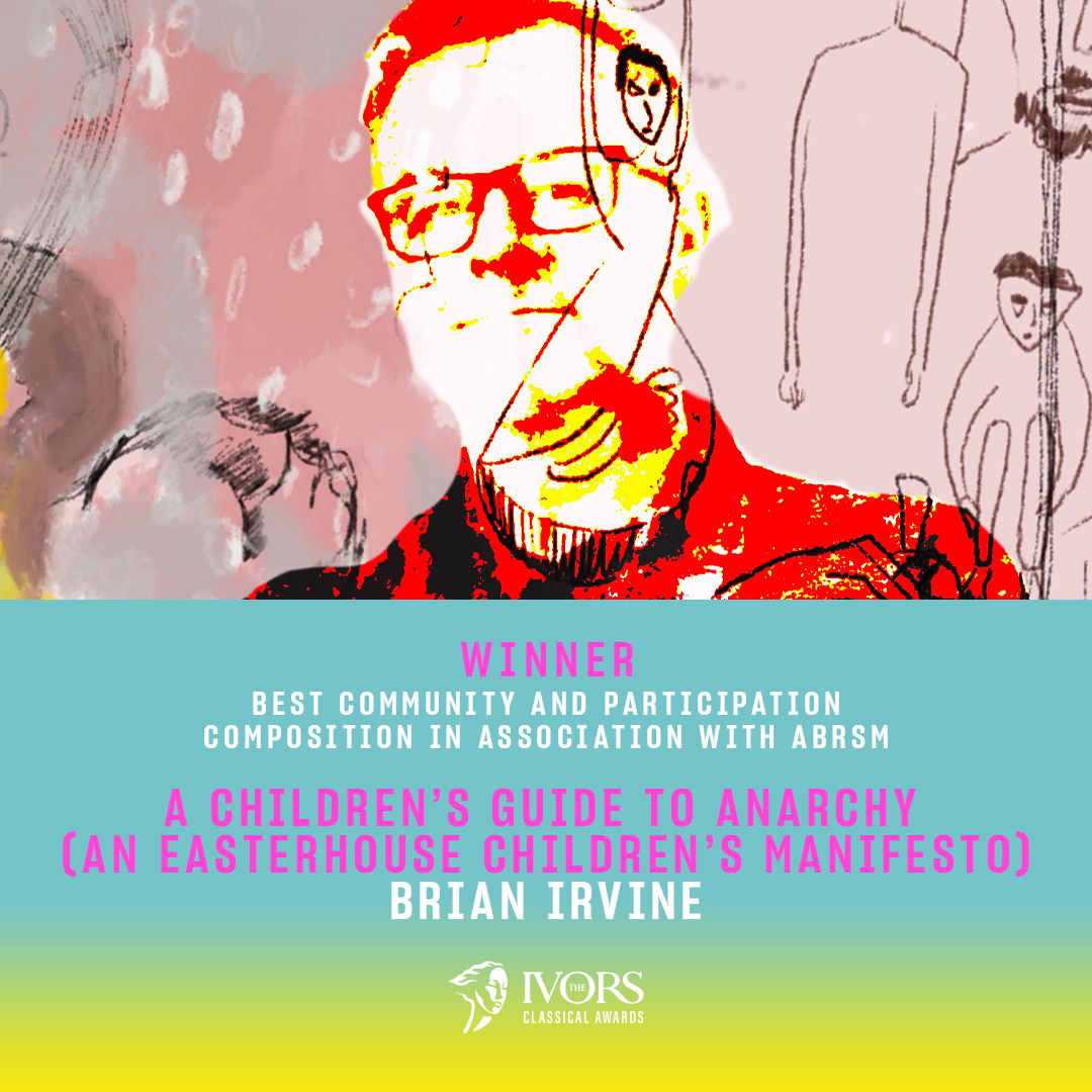 The Ivor Novello Award for Best Community and Participation Composition in association with <a href="/ABRSM/">ABRSM</a> goes to Brian Irvine for 'A Children’s Guide to Anarchy' - a piece written for ensemble and singers 🏆 

This work is a collection of seven musical animated video posters, exploring