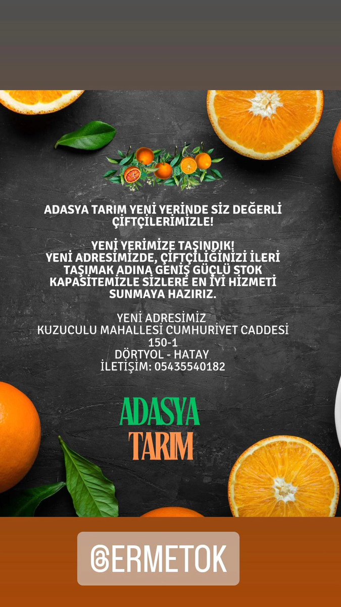 Yeni Adresimiz de Hizmet Vermeye başladık. Siz değerli çiftçilerimizi ağırlamaktan onur ve mutluluk duyarız.

Adasya Tarım 
Kuzuculu Mahallesi Cumhuriyet Caddesi No: 150-1 Dörtyol Hatay