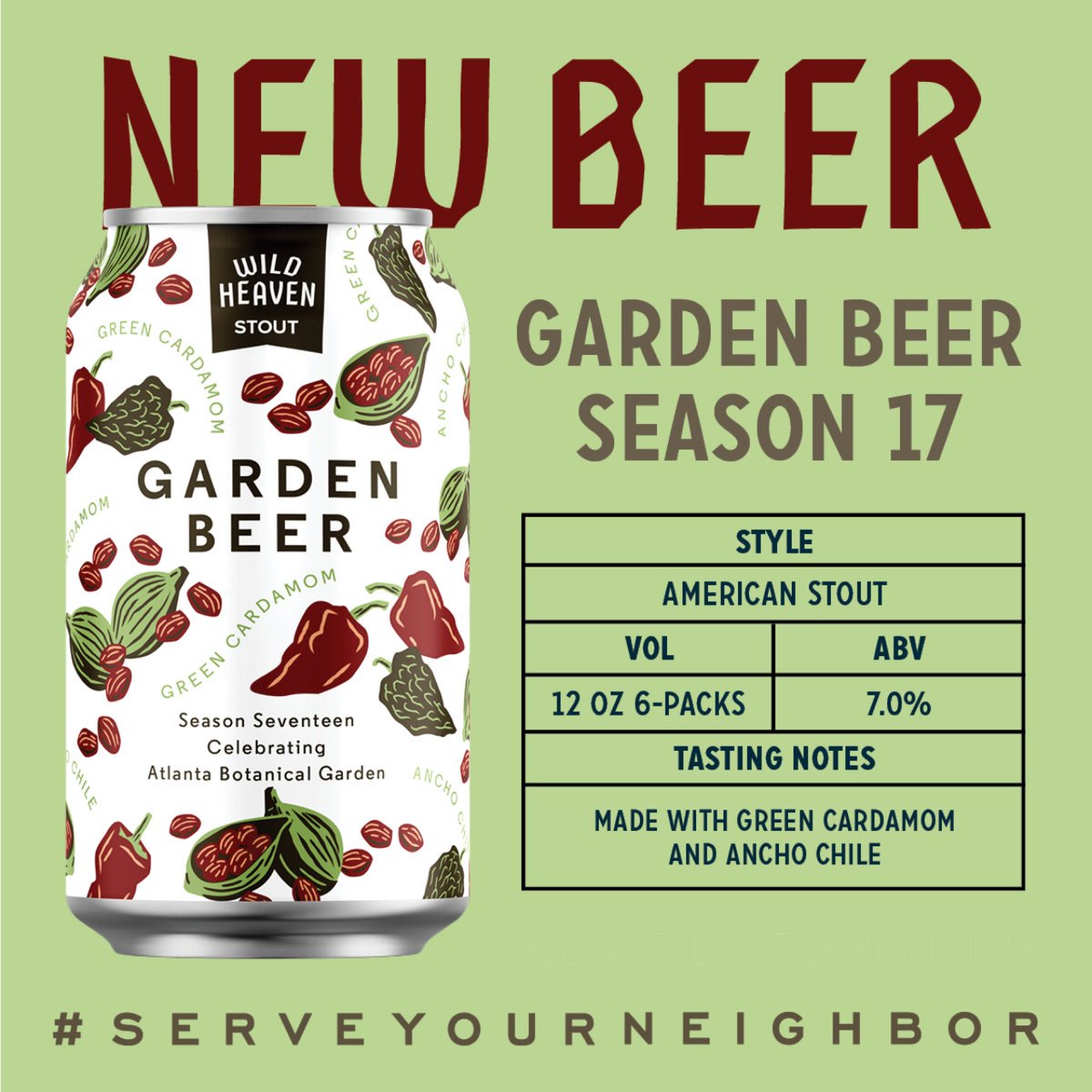 Garden Beer Season 17 Arrives Friday at all three Wild Heaven locations - a delicious American Stout with green cardamom &amp; ancho chile.
