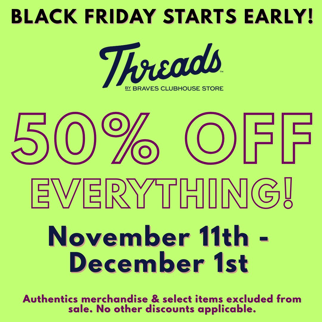 bravesthreads's tweet image. BLACK FRIDAY STARTS EARLY! Shop for 50% off the whole store now through 12/1! Some exclusions apply & no other discounts applicable. In-store only.